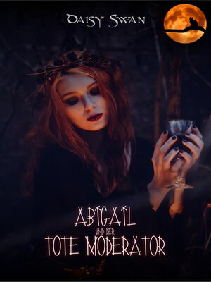 cover image of Abigail und der tote Moderator